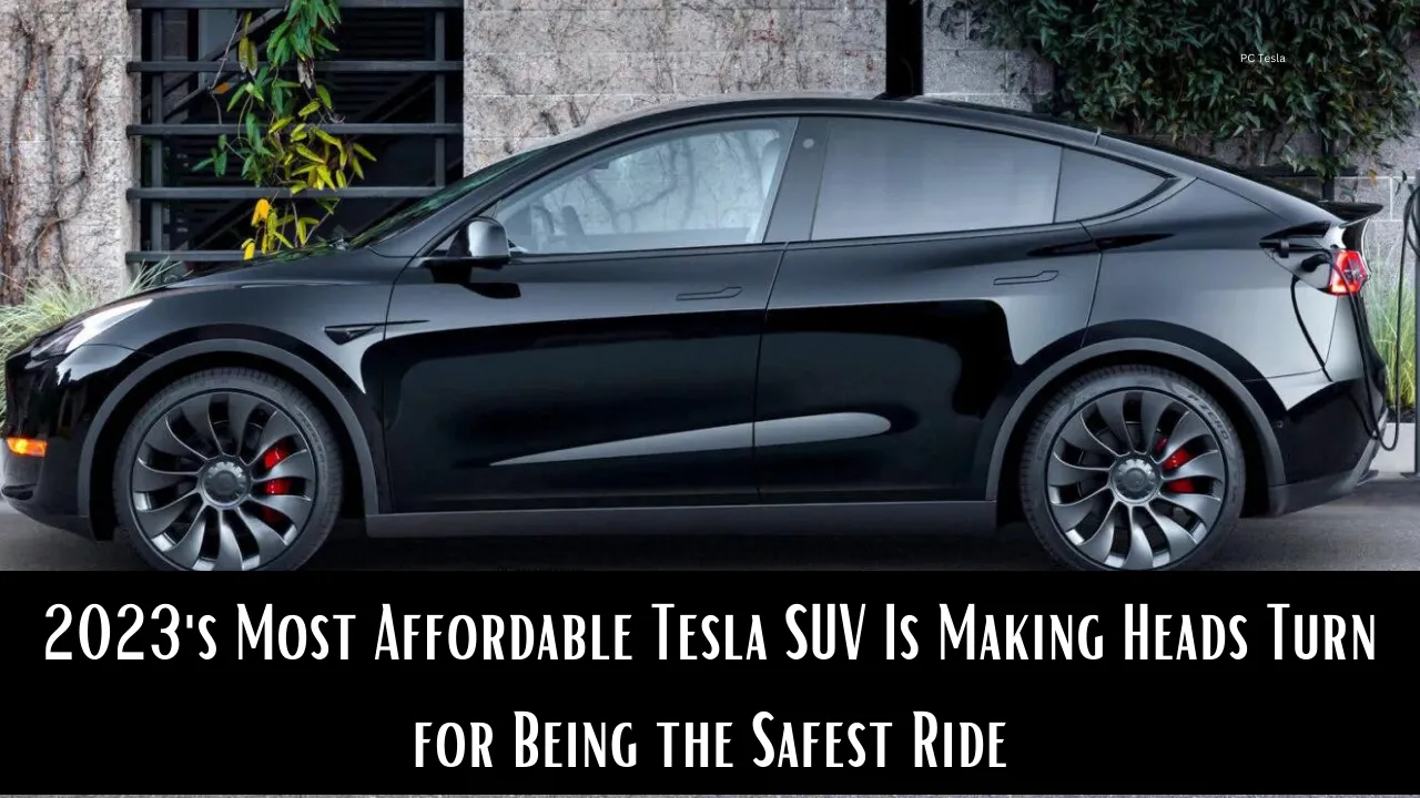 2023's Most Affordable Tesla SUV Is Making Heads Turn for Being the Safest Ride