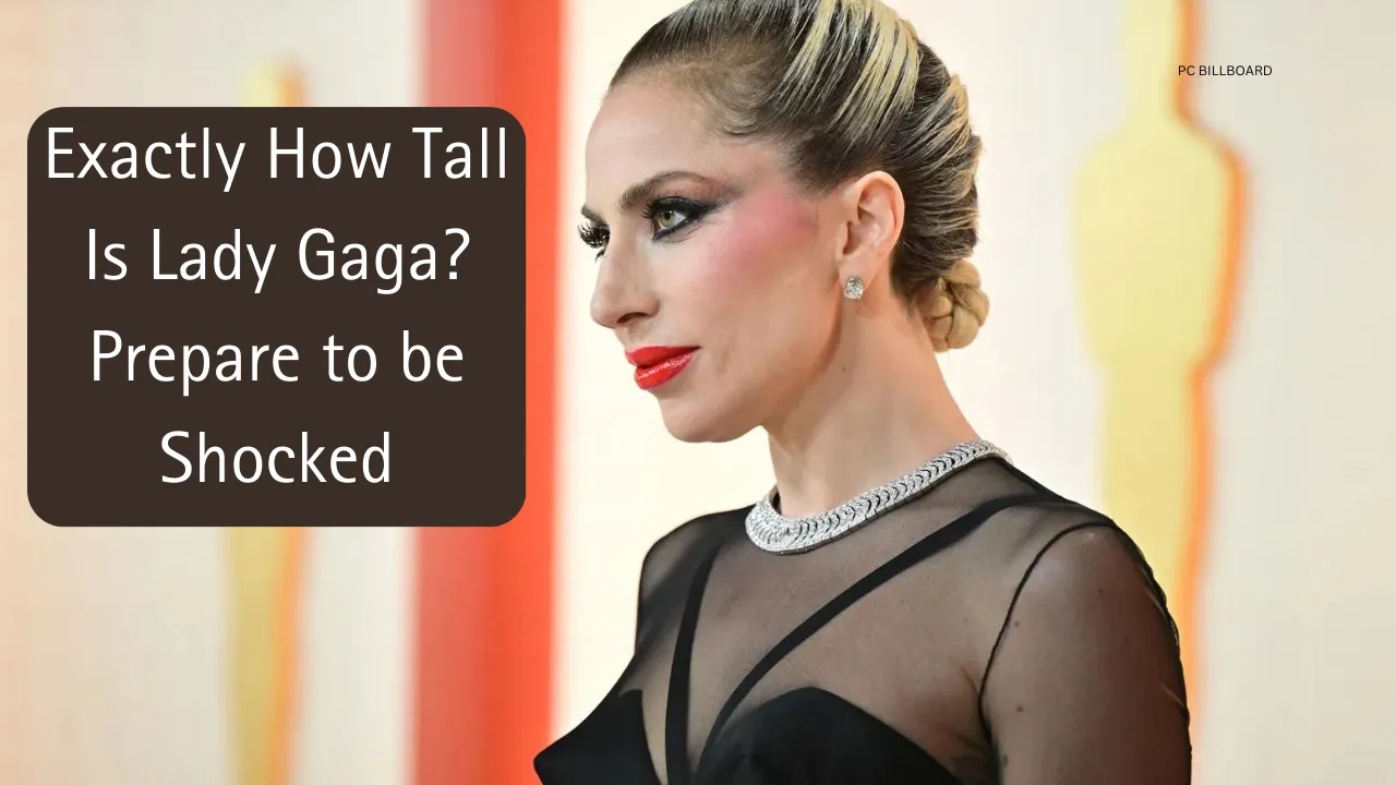 Exactly-How-Tall-Is-Lady-Gaga-Prepare-to-be-Shocked-